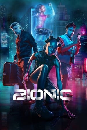 Bionic movie dual audio download 480p 720p 1080p
