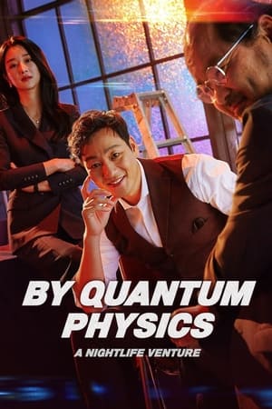 By Quantum Physics A Nightlife Venture movie dual audio download 480p 720p 1080p